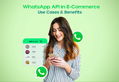 Revolutionizing E-commerce Through WhatsApp